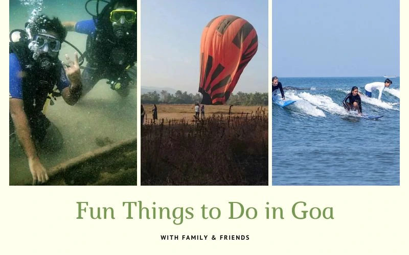 Fun Things to Do in Goa with Family & Friends